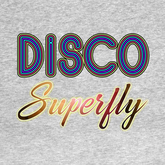 Disco Superfly by VDUBYA